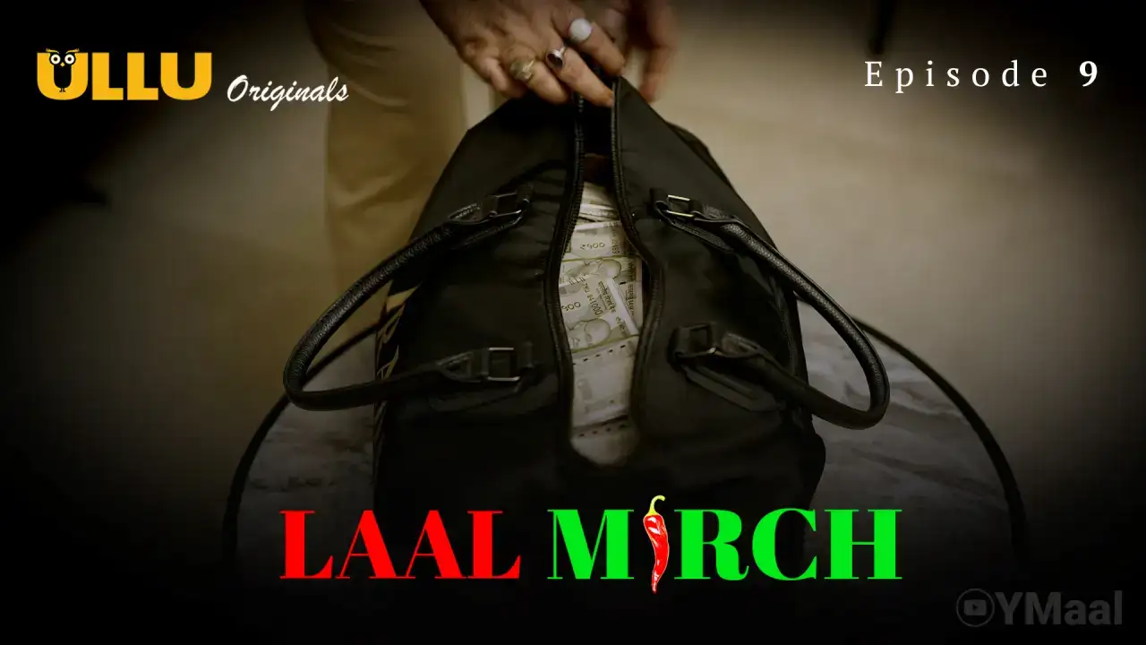 Laal Mirch Episode 9 (ULLU Web Series) » xmaza.fun