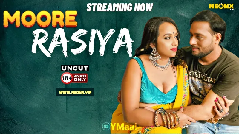 Moore Rasiya (NEONX Web Series) » xmaza.fun