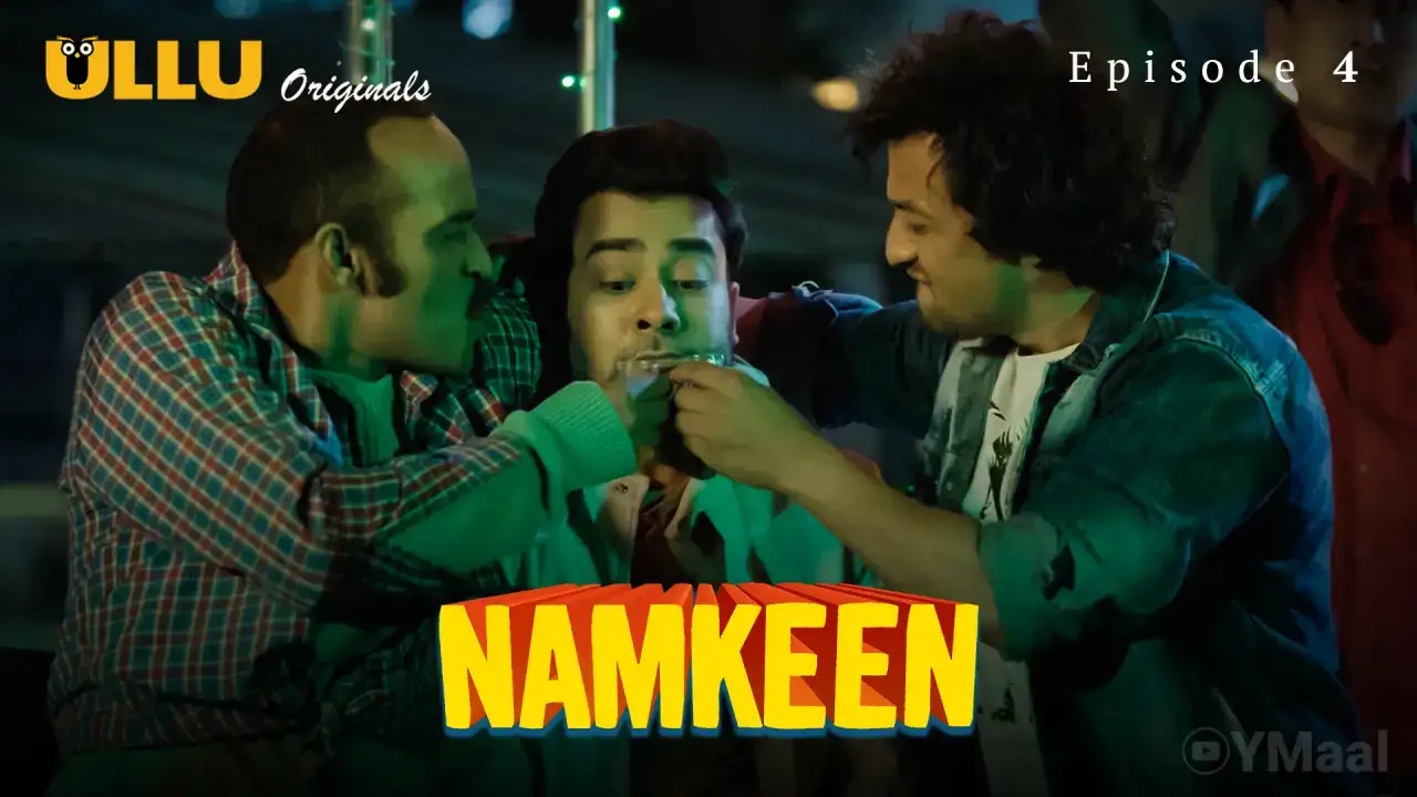 Namkeen Episode 4 (ULLU Web Series) » xmaza.fun