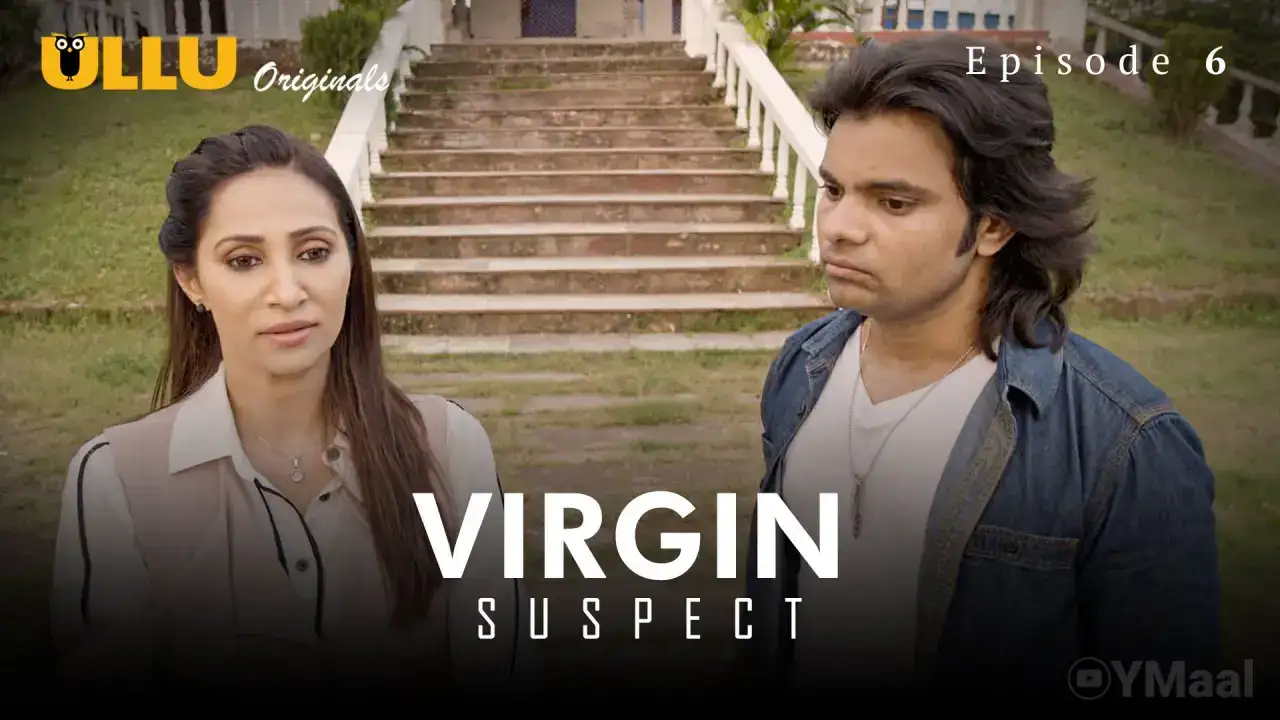 Virgin Suspect Episode 6 (ULLU Web Series) » xmaza.fun