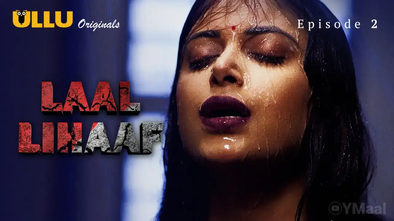 Laal Lihaaf Episode 2 (ULLU Web Series) » xmaza.fun