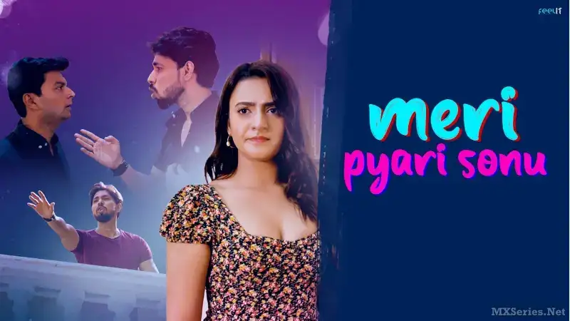Meri Pyari Sonu (Feelit Web Series) » xmaza.fun