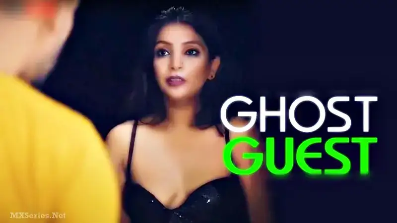 Ghost Guest (Bindastimes Web Series) » xmaza.fun