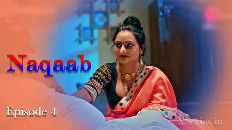 Naqaab Episode 4 (Primeplay Web Series) » xmaza.fun